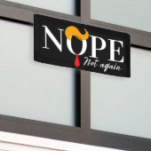 Funny Anti Trump nope nicht wieder - Wahl 2024 Banner (Draußen Gebäude)