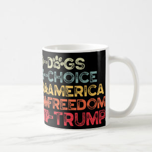 Funny Anti Trump T-Shirt, Pro-Hunde, Pro-Choice, P Kaffeetasse