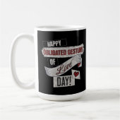 Funny Anti Valentines Day Happy Obligated Gesture  Kaffeetasse (Links)