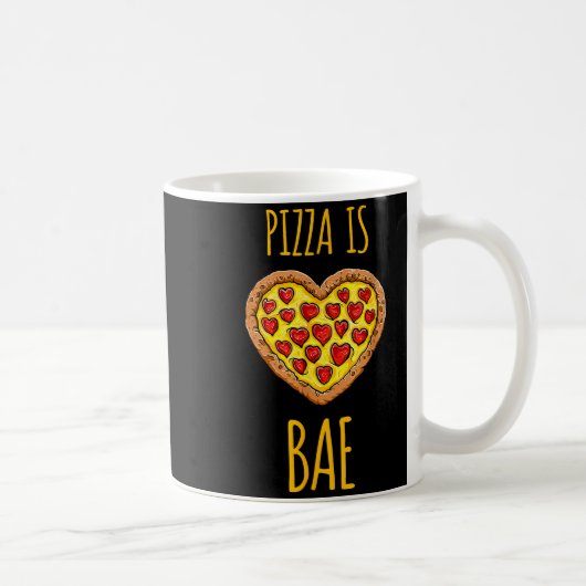 Funny Anti-valentines Pizza Is My Bae Kaffeetasse (Rechts)