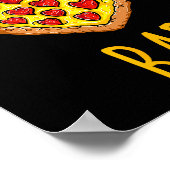 Funny Anti-valentines Pizza Is My Bae  Poster (Ecke)