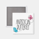 Funny Antisocial Butterfly Magnet (Vorderseite/Rückseite)