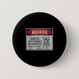 Funny Anunnaki Warning Sign - Genetisches Experime Button