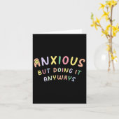 Funny Anxious But Doing It Anyways Karte (Gelbe Blume)