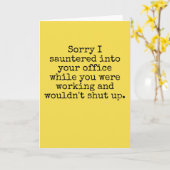 Funny Apology Grußkarte für Kollegen Karte (Gelbe Blume)