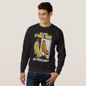 Funny Appaling Banana Feinschmecker Frucht Peel Pu Sweatshirt (Vorne ganz)