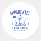 Funny Apparently, I Like Chess  Runder Aufkleber (Vorderseite)