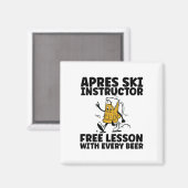 Funny Apres Ski Instructor Gratis Bier Drink Skii Magnet (Vorderseite/Rückseite)