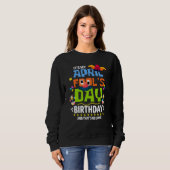 Funny April Fool's Day - Mein Aprilscherz-Tag Sweatshirt (Vorne ganz)