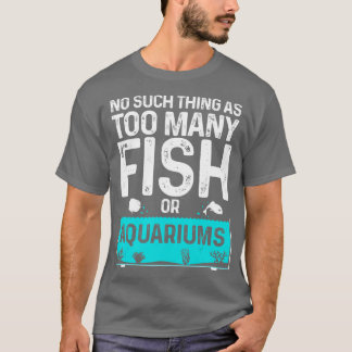 Funny Aquarium Design für Männer Frauen Fischerei  T-Shirt