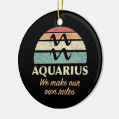 Funny Aquarius Zodiac Rules Keramik Ornament (Links)