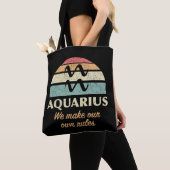 Funny Aquarius Zodiac Rules Tasche (Von Nahem)
