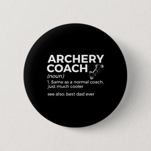 Funny Archery Coach definiert den besten Vater all Button
