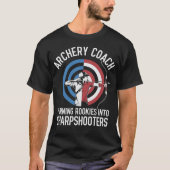 Funny Archery Coach Rookies zu Scharfschützen T-Shirt (Vorderseite)