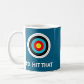 Funny Archery Quote I'd Hit That Archer Gif Kaffeetasse (Links)