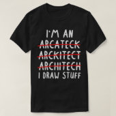 Funny Architect Art Men Women Future Architecture T-Shirt (Design vorne)
