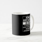 Funny architect design design Sprichwort als Archi Kaffeetasse (VorderseiteRechts)