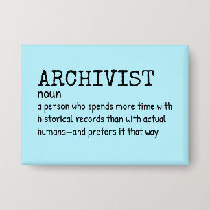 Funny Archivist Definition Abzeichen Button