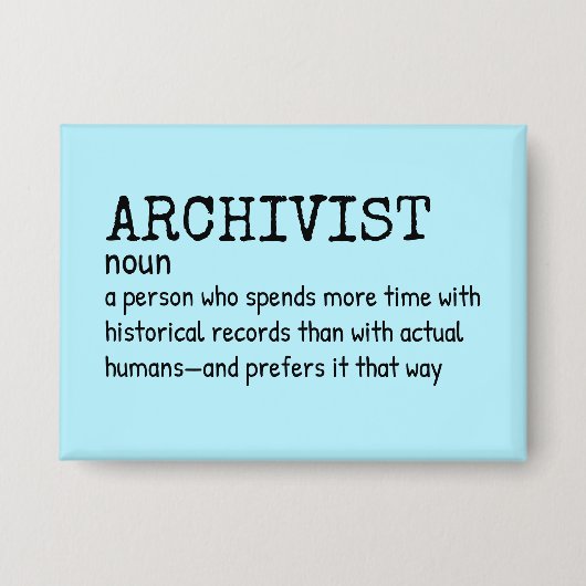 Funny Archivist Definition Abzeichen Button (Vorderseite)
