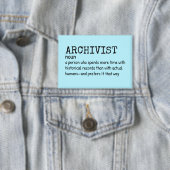 Funny Archivist Definition Abzeichen Button (Insitu)