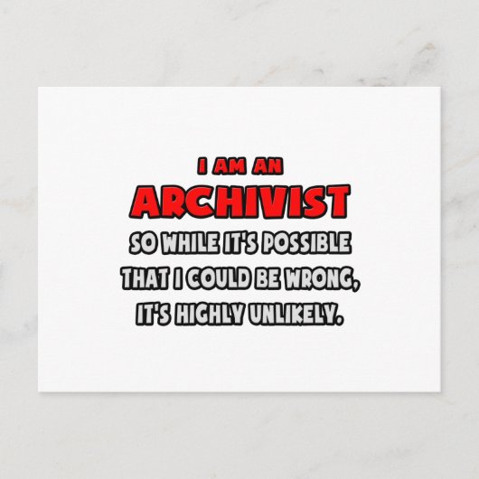 Funny Archivist .. Sehr unwahrscheinlich Postkarte (Vorderseite)