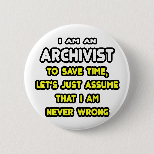 Funny Archivist T - Shirt und Geschenke Button (Vorderseite)