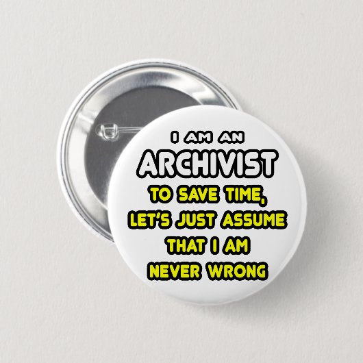 Funny Archivist T - Shirt und Geschenke Button (Vorne & Hinten)