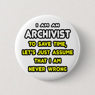 Funny Archivist T - Shirt und Geschenke Button