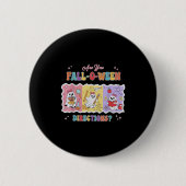 Funny Are You Fall O Ween Directions Teacher Hallo Button (Vorderseite)