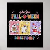 Funny Are You Fall O Ween Directions Teacher Hallo Poster (Vorne)