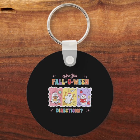 Funny Are You Fall O Ween Directions Teacher Hallo Schlüsselanhänger (Vorderseite)