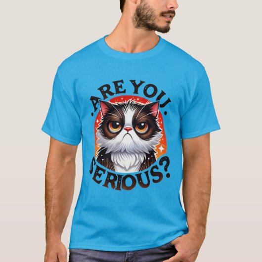 Funny "Are You Serious?" Grumpy Judgemental Cat ✨ T-Shirt (Vorderseite)