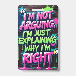 Funny Argumentation Graffiti Style Design Ausweis