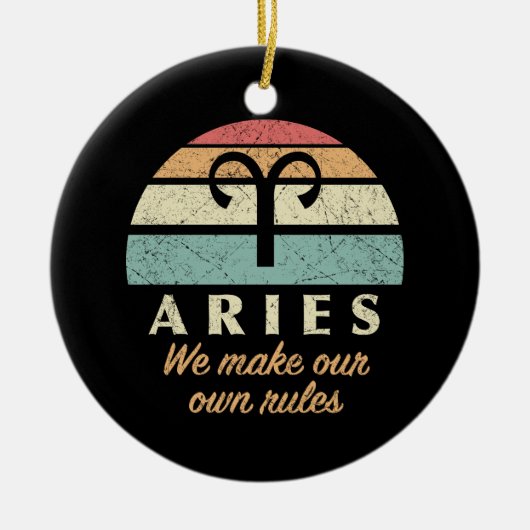 Funny Aries Zodiac Rules Keramik Ornament (Vorne)
