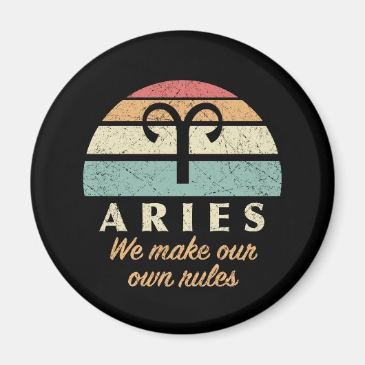 Funny Aries Zodiac Rules Magnet (Vorne)