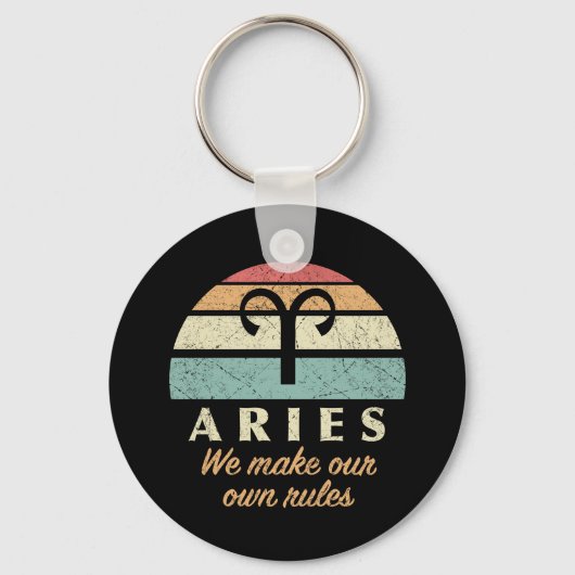 Funny Aries Zodiac Rules Schlüsselanhänger (Vorderseite)