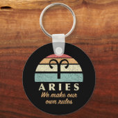 Funny Aries Zodiac Rules Schlüsselanhänger (Vorderseite)