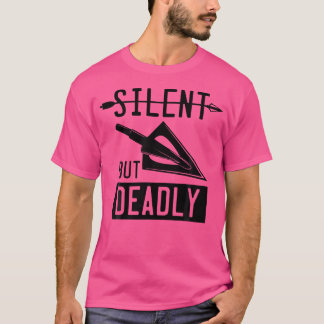 Funny Arrowhead Archery still, aber tödlich T-Shirt
