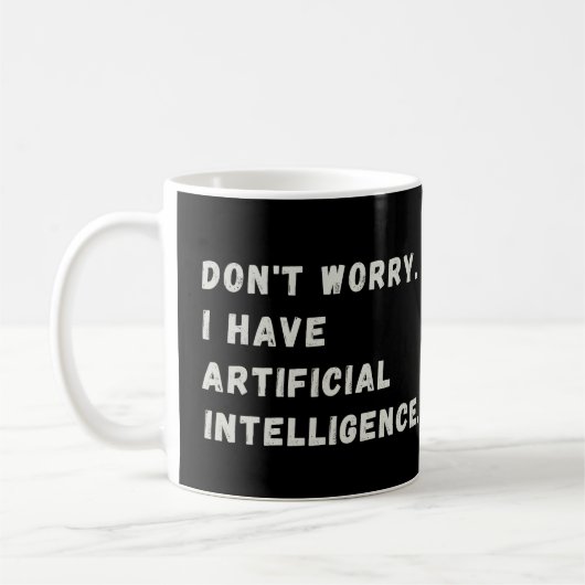Funny Artificial Intelligence AI Spaß Kaffeetasse (Links)