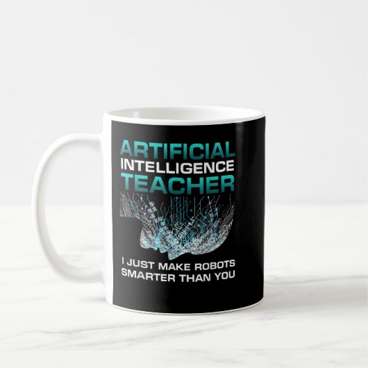 Funny Artificial Intelligence Teacher Robotics En Kaffeetasse (Links)
