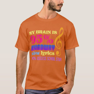 Funny Artist Zitat Broadway Theater T-Shirt