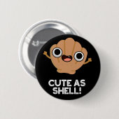 Funny As Muscheln Funny Seashell Pub Dark BG Button (Vorne & Hinten)