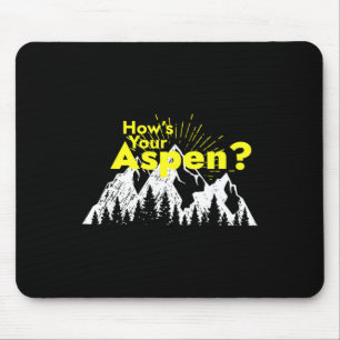 Funny Aspen Colorado Ski Skifahren Wie ist dein As Mousepad