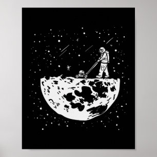 Funny Astronaut T-Shirt Moon Mowing Garden Raum Poster