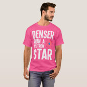 Funny Astronomy Joke T-Shirt (Vorne ganz)