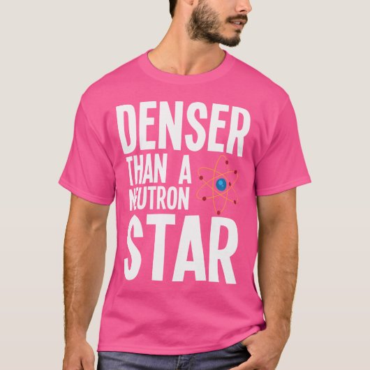 Funny Astronomy Joke T-Shirt (Vorderseite)