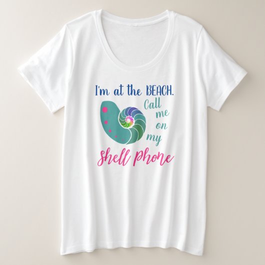 Funny at Beach Call Me on Muscheln Phone Modernes  Große Größe T-Shirt (Design vorne)