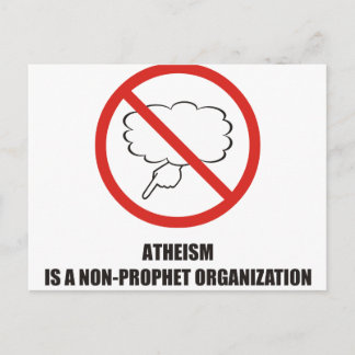 Funny - Atheismus ist eine Organisation ohne Proph Postkarte