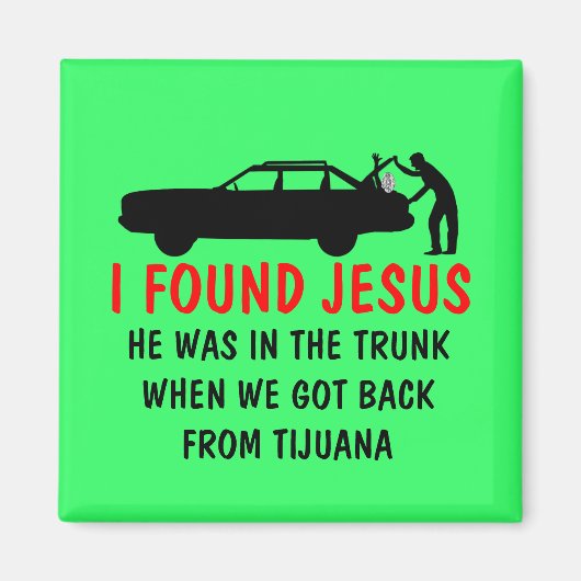 Funny atheist fand ich Jesus Magnet (Vorne)