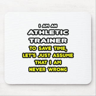 Funny Athletic Trainer T - Shirt Mousepad
